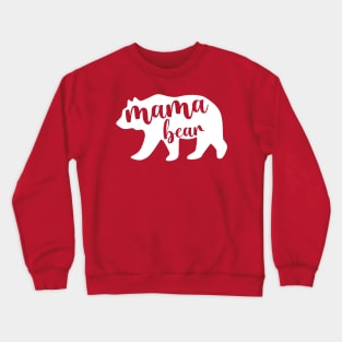 mama bear Crewneck Sweatshirt